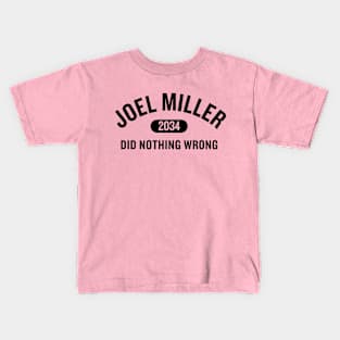 Joel Miller Did Nothing Wrong Kids T-Shirt